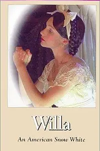 Главный постер фильма «Willa: An American Snow White (1998)»