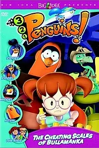Постер к мультфильму «3-2-1 Penguins: The Cheating Scales of Bullamanka (2001)»