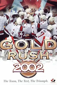 Постер к фильму «Gold Rush 2002 (2002)»