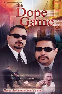 Постер к фильму «The Dope Game (2002)»