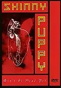 Постер к фильму «Skinny Puppy: Ain't It Dead Yet? (1989)»