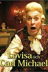 Постер к фильму «Lovisa och Carl Michael (2005)»