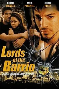 Постер к фильму «Lords of the Barrio (2002)»