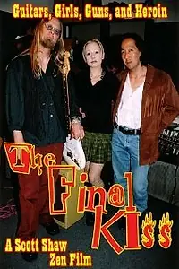 Главный постер фильма «The Final Kiss (2005)»