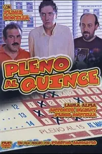Главный постер фильма «Pleno al quince (1999)»