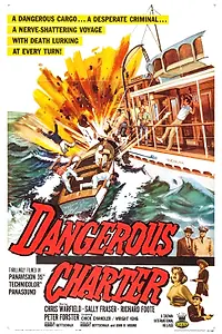 Постер к фильму «Dangerous Charter (1962)»