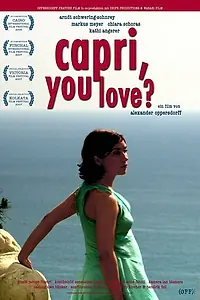 Главный постер фильма «Capri You Love? (2007)»