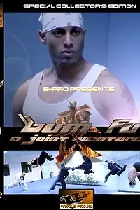 Главный постер фильма «Bum Fu: A Joint Venture (2004)»