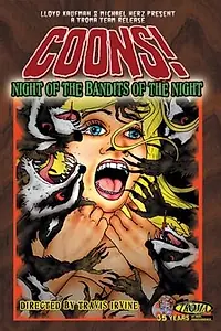 Постер к фильму «Coons! Night of the Bandits of the Night (2005)»