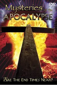 Главный постер фильма «Mysteries of the Apocalypse (2006)»
