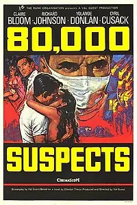 Главный постер фильма «Восемьдесят тысяч подозреваемых (1963)»