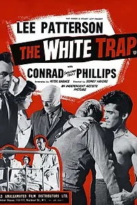 Главный постер фильма «The White Trap (1959)»