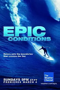 Постер к сериалу «Epic Conditions (2007)»