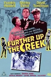 Главный постер фильма «Further Up the Creek (1958)»