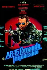 Постер к фильму «АР-15: Безжалостный коммандос (1988)»
