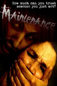 Постер к фильму «Maintenance (2007)»