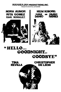 Постер к фильму «Hello, Goodnight, Goodbye (1975)»