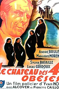 Главный постер фильма «Le château des quatre obèses (1939)»