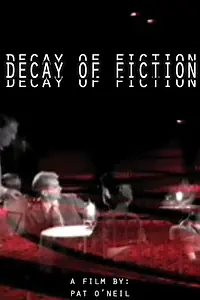 Главный постер фильма «The Decay of Fiction (2002)»
