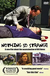 Постер к фильму «Nothing So Strange (2002)»