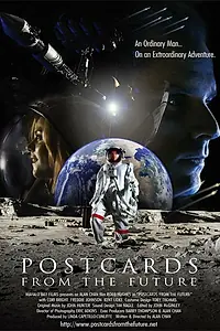 Постер к фильму «Postcards from the Future (2007)»