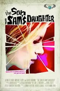 Главный постер фильма «The Son of Sam's Daughter (2007)»