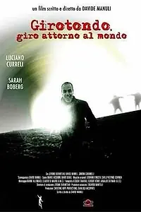 Постер к фильму «Girotondo, giro attorno al mondo (1999)»