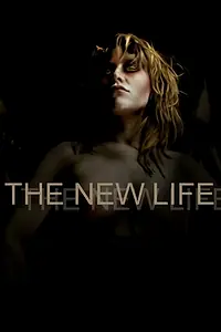 Постер к фильму «The New Life (2006)»