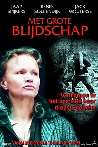 Главный постер фильма «Met grote blijdschap (2001)»