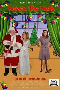 Постер к фильму «Wreck the Halls (2008)»