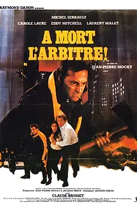 Постер к фильму «Убить рефери (1984)»
