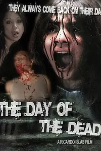 Постер к фильму «El día de los muertos (2007)»