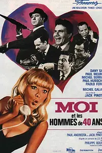 Постер к фильму «Я и сорокалетние мужчины (1965)»