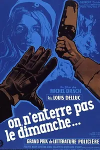 Постер к фильму «On n'enterre pas le dimanche (1960)»