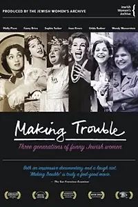 Постер к фильму «Making Trouble (2007)»