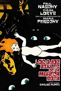 Главный постер фильма «Голубые глаза поломанной куклы (1974)»
