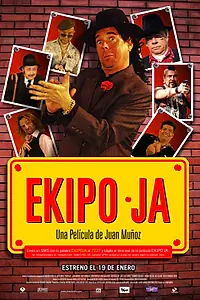Постер к фильму «Ekipo Ja (2007)»