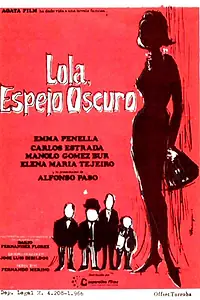 Главный постер фильма «Лола, темное зеркало (1966)»