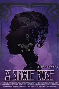 Постер к фильму «A Single Rose (2003)»