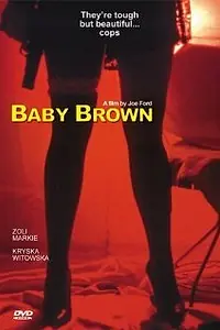 Постер к фильму «Baby Brown (1990)»