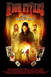Главный постер фильма «Высокие ставки (2008)»