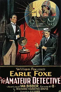 Главный постер фильма «The Amateur Detective (1914)»