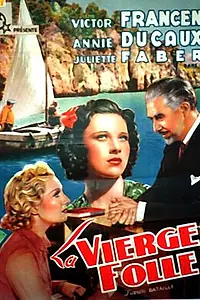 Постер к фильму «La vierge folle (1938)»