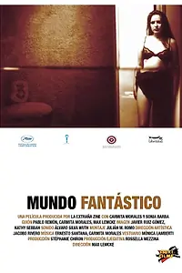 Главный постер фильма «Mundo fantástico (2003)»