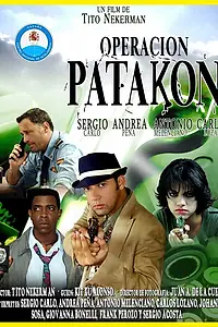 Постер к фильму «Operación Patakón (2007)»