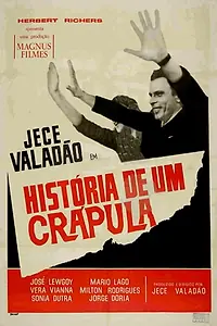 Главный постер фильма «História de um Crápula (1965)»