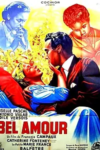 Главный постер фильма «Bel amour (1951)»