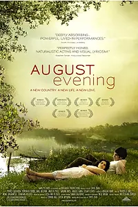 Постер к фильму «Августовский вечер (2007)»