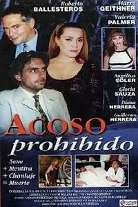 Главный постер фильма «Acoso prohibido (2000)»