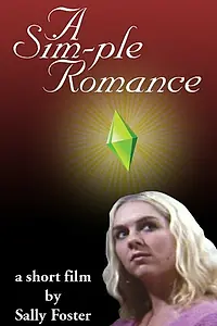 Постер к фильму «A Sim-ple Romance (2007)»